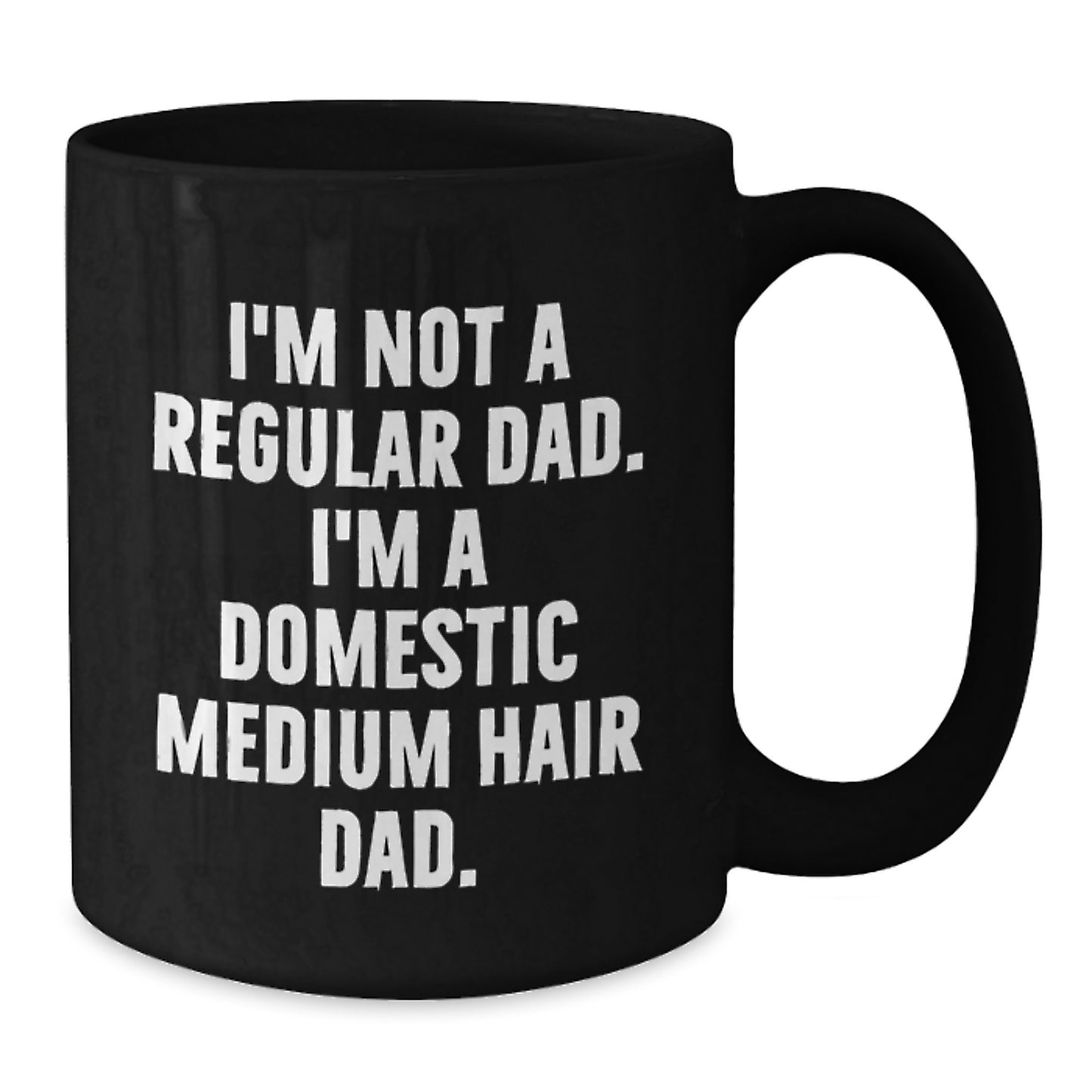 Funny Domestic Medium Hair Dad Gifts for Christmas Unique Black Coffee Mugs for Him - Gifts from Mom, Gifts for Dad, Unique - Additional