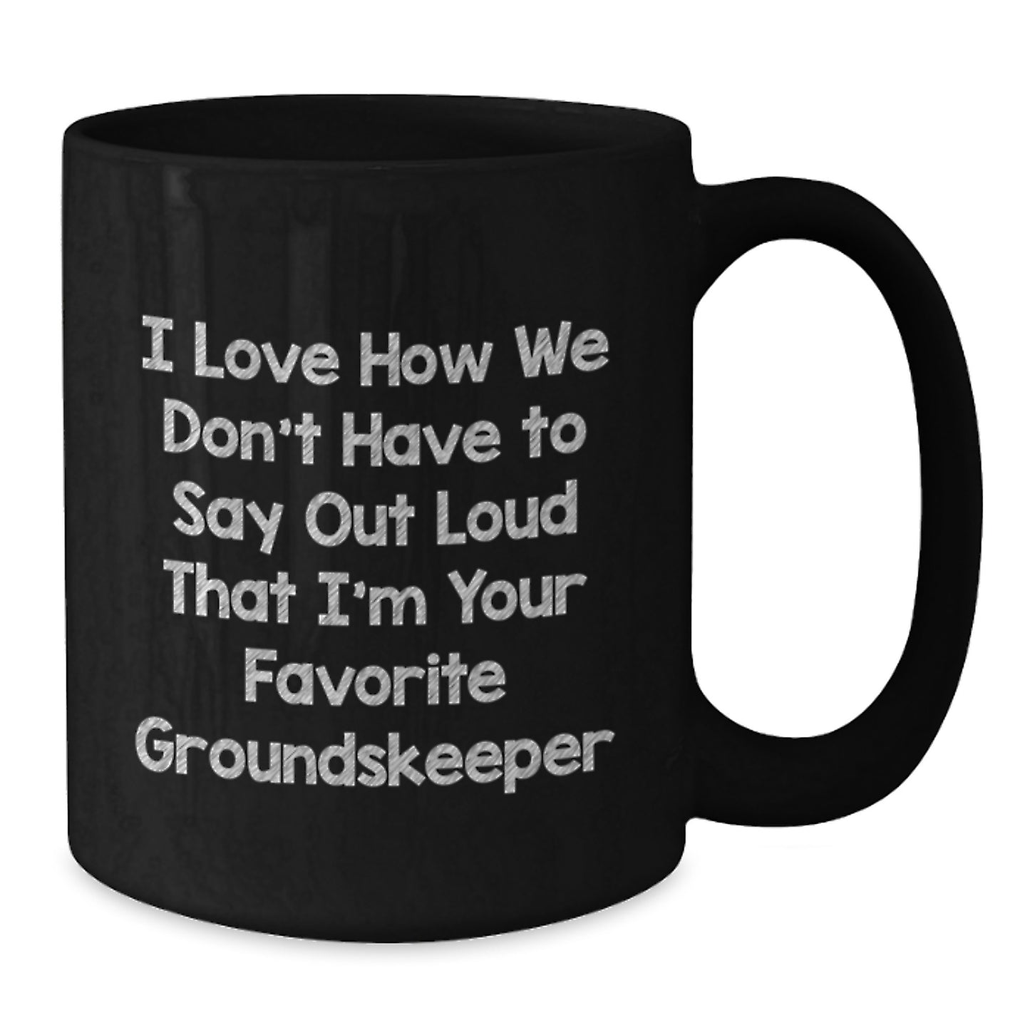 Funny groundskeeper Gifts from Men to groundskeepers - Black Coffee Mug for Christmas Unique Gifts - Additional