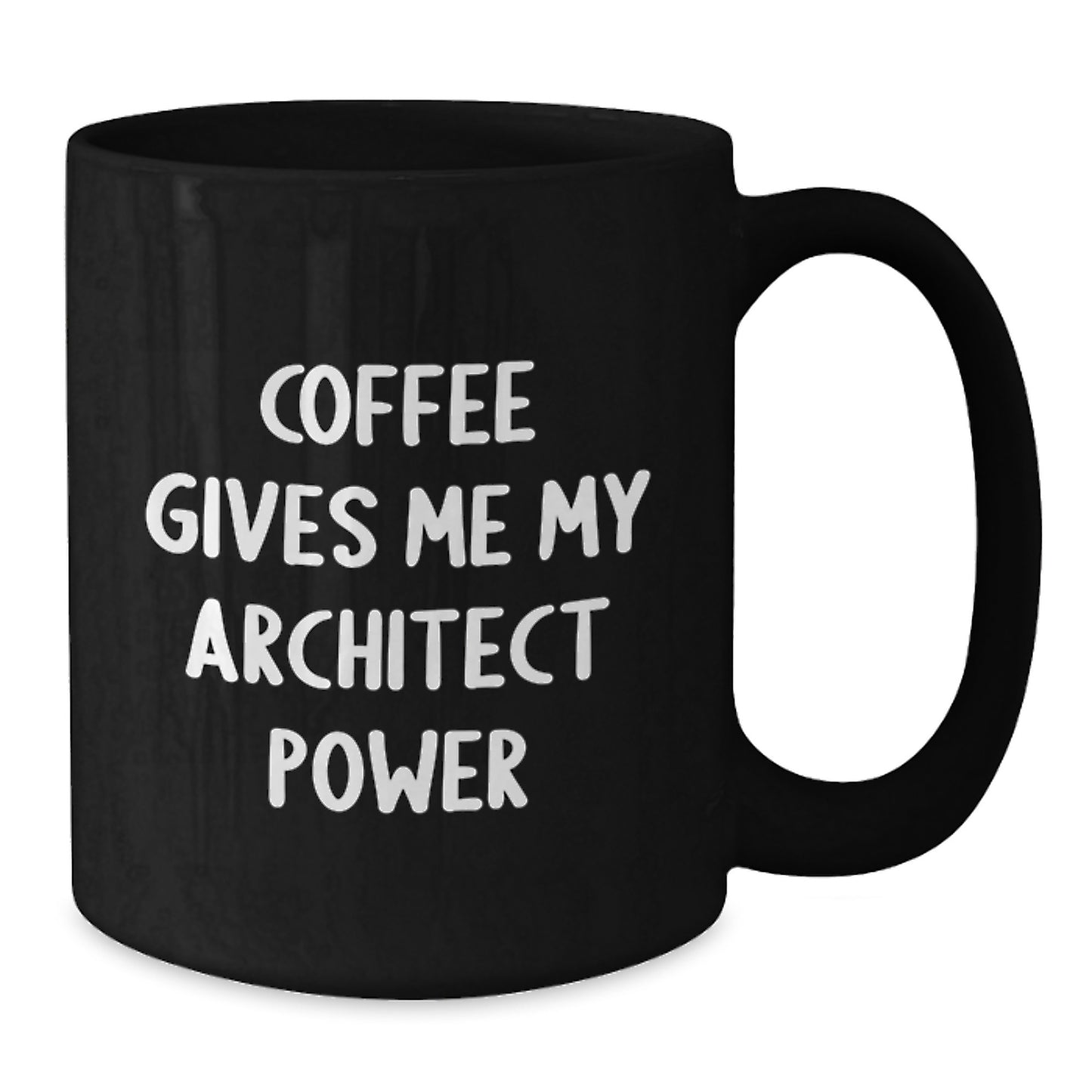 Funny Architect Black Coffee Mugs, Gifts from Friends for Men Women Architects, Coffee Gives Me Power Mug, Christmas Unique Gifts - Additional