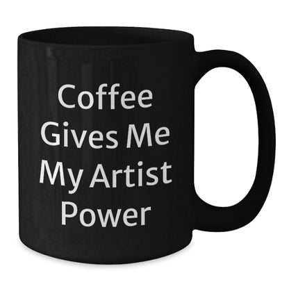 Funny Artist Coffee Mug Gifts from Friends for Artist Men Women Christmas Unique Presents - Additional