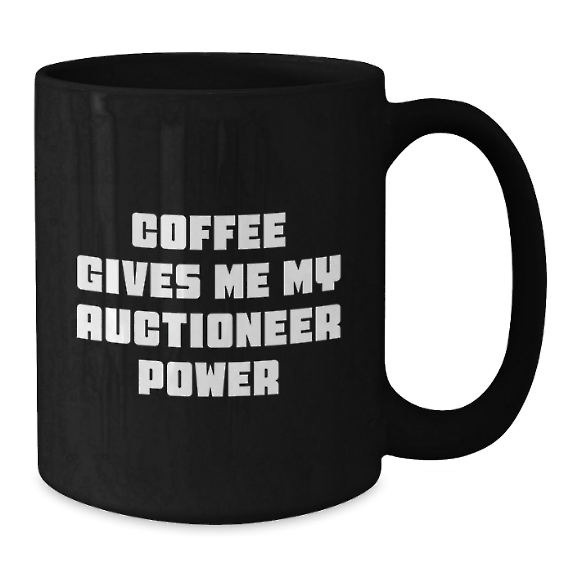 Funny Auctioneer Gifts from Friends - Coffee Gives Me My Auctioneer Power - Black Coffee Mug, Auctioneer Unique Gifts - Additional