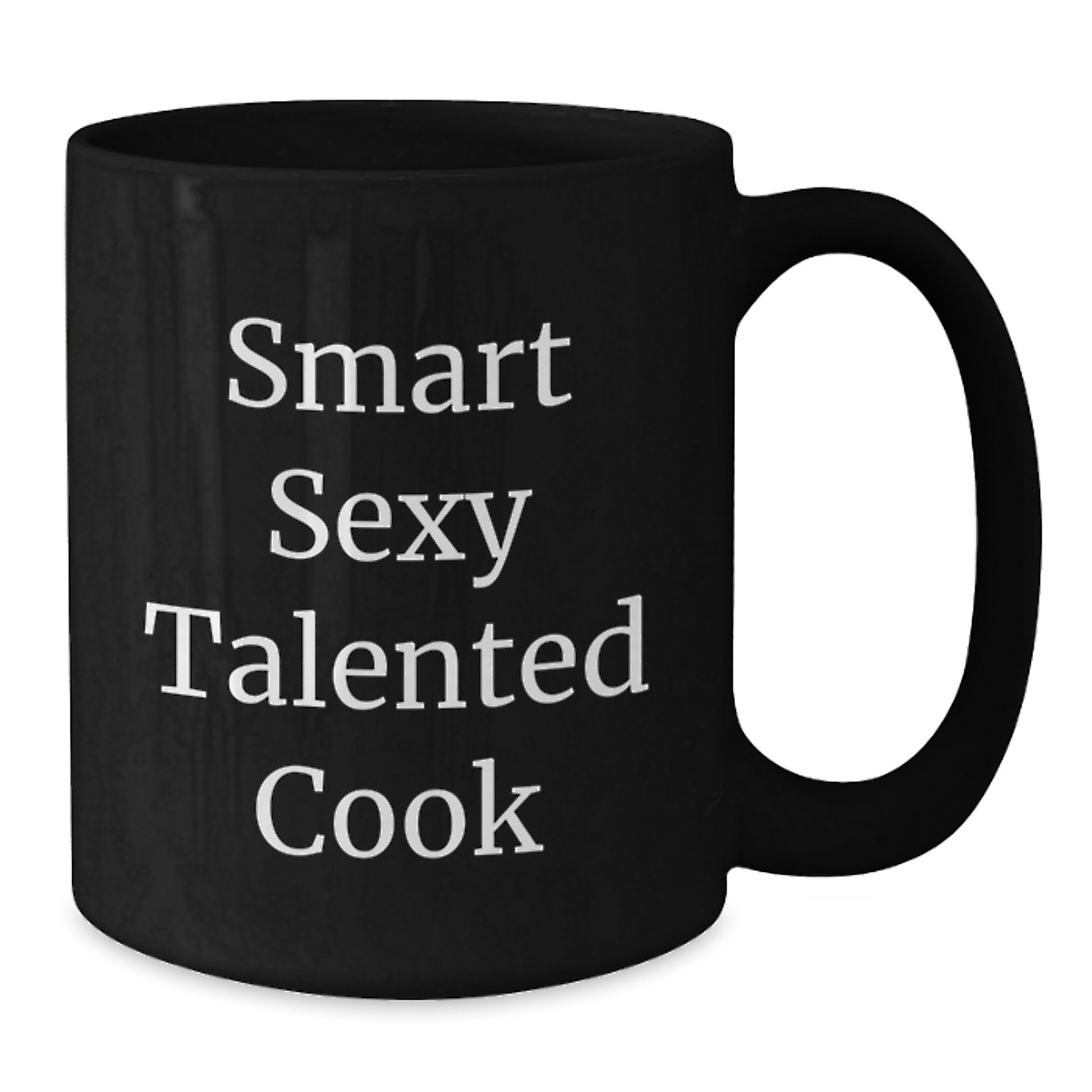 Funny Cook Gifts from Friends for Birthday - 'Smart Sexy Talented Cook' Quote on Black Coffee Mug - Additional