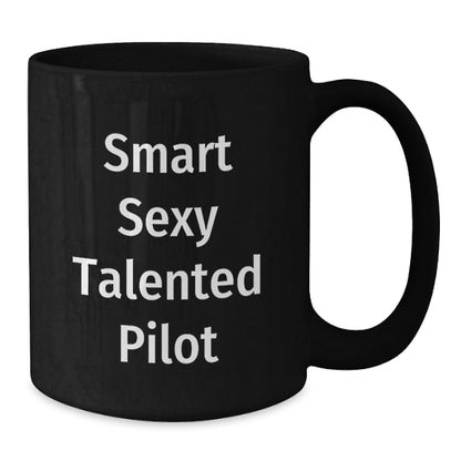 Funny Gifts from Men to Smart Sexy Talented Pilot Friends, Pilot Black Coffee Mug, Christmas Unique Gifts - Additional