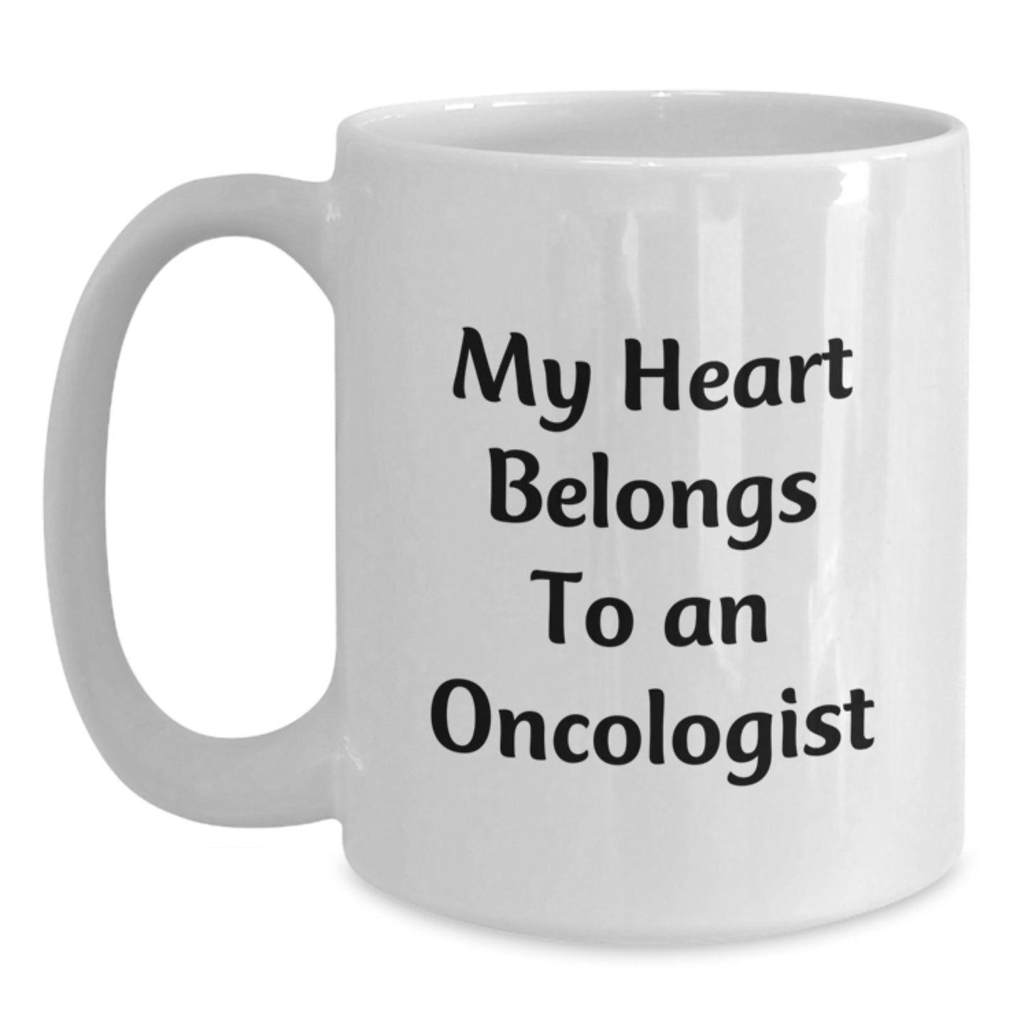 Funny Oncologist Gifts for Men, Women, Friends, Coworkers, Family - My Heart Belongs To An Oncologist White Coffee Mug - Main