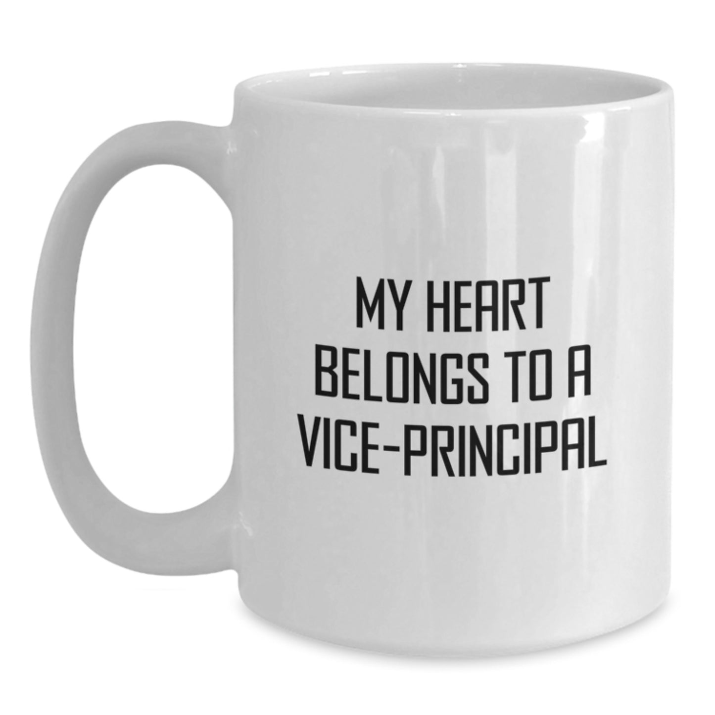 Funny Vice-principal Quotes White Coffee Mug Gifts from Friends for Vice-principal Christmas Unique Gifts - My Heart Belongs To A Vice-principal Funny White Coffee Mug - Main