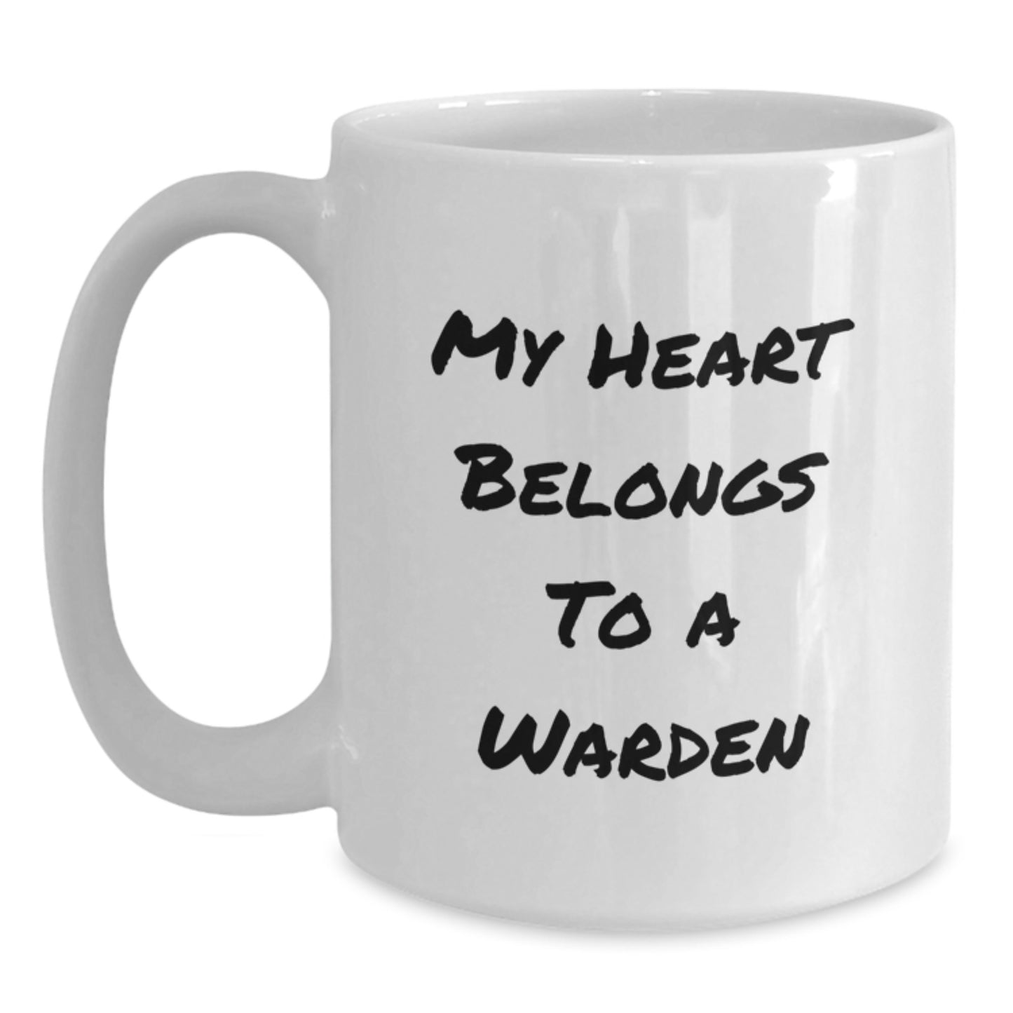 Funny Warden Gifts, White Coffee Mug for Warden Lover, Christmas Unique Gifts from Friends to Warden, My Heart Belongs To A Warden Quote Mug, Warden Enthusiast Coffee Mug - Main