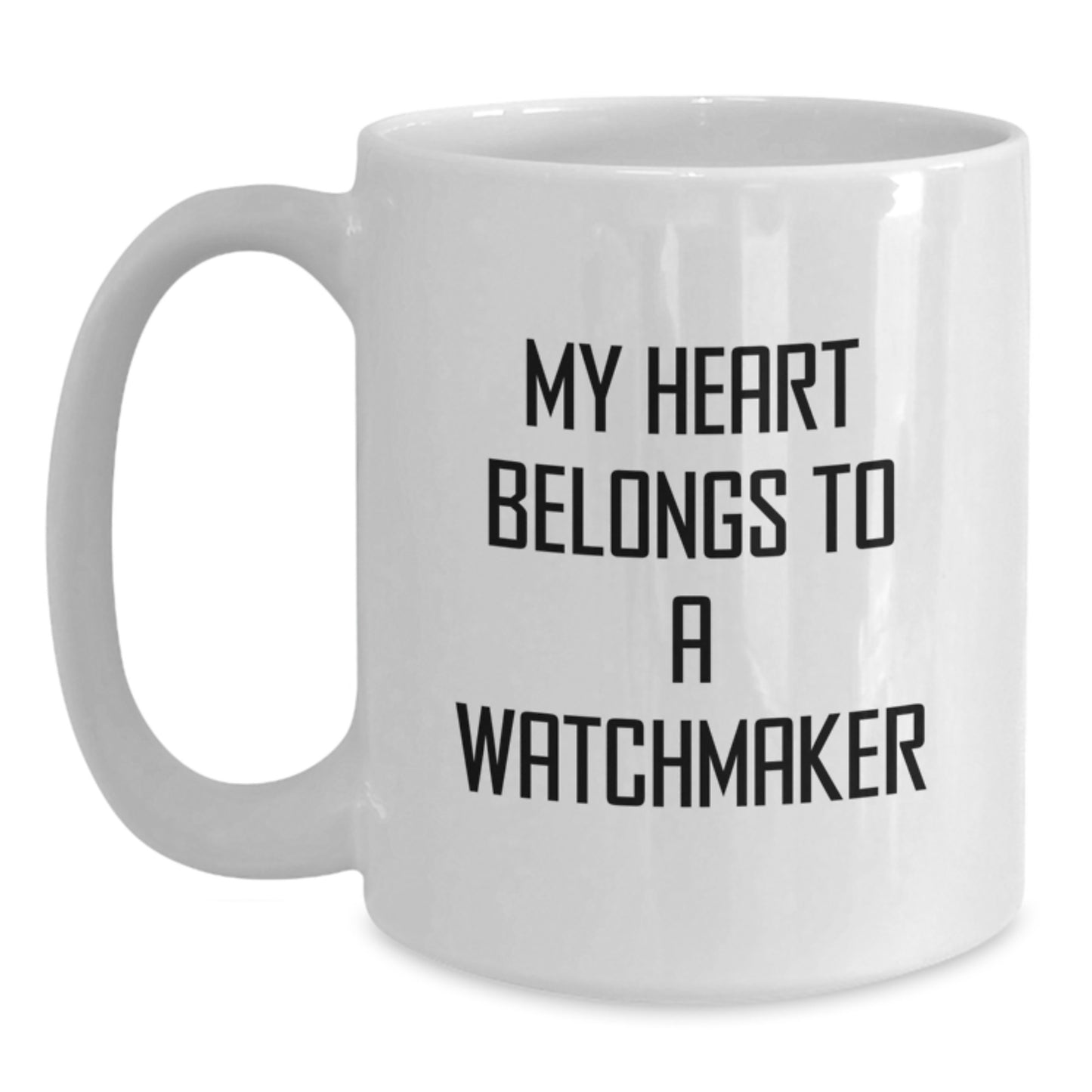 Funny Watchmaker Gifts for Him, White Coffee Mug, 'My Heart Belongs To A Watchmaker', Unique Christmas Unique Gifts from Family, Friends, Coworkers - Main