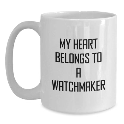 Funny Watchmaker Gifts for Him, White Coffee Mug, 'My Heart Belongs To A Watchmaker', Unique Christmas Unique Gifts from Family, Friends, Coworkers - Main