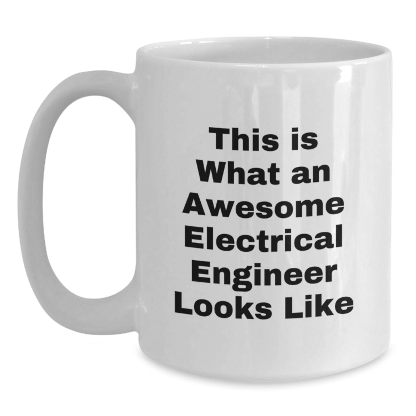 Funny Electrical Engineer Gifts from Friends - This Is What Awesome Electrical Engineers Look Like, White Coffee Mug for Electrical Engineer Men, Perfect Christmas Unique Gifts - Main