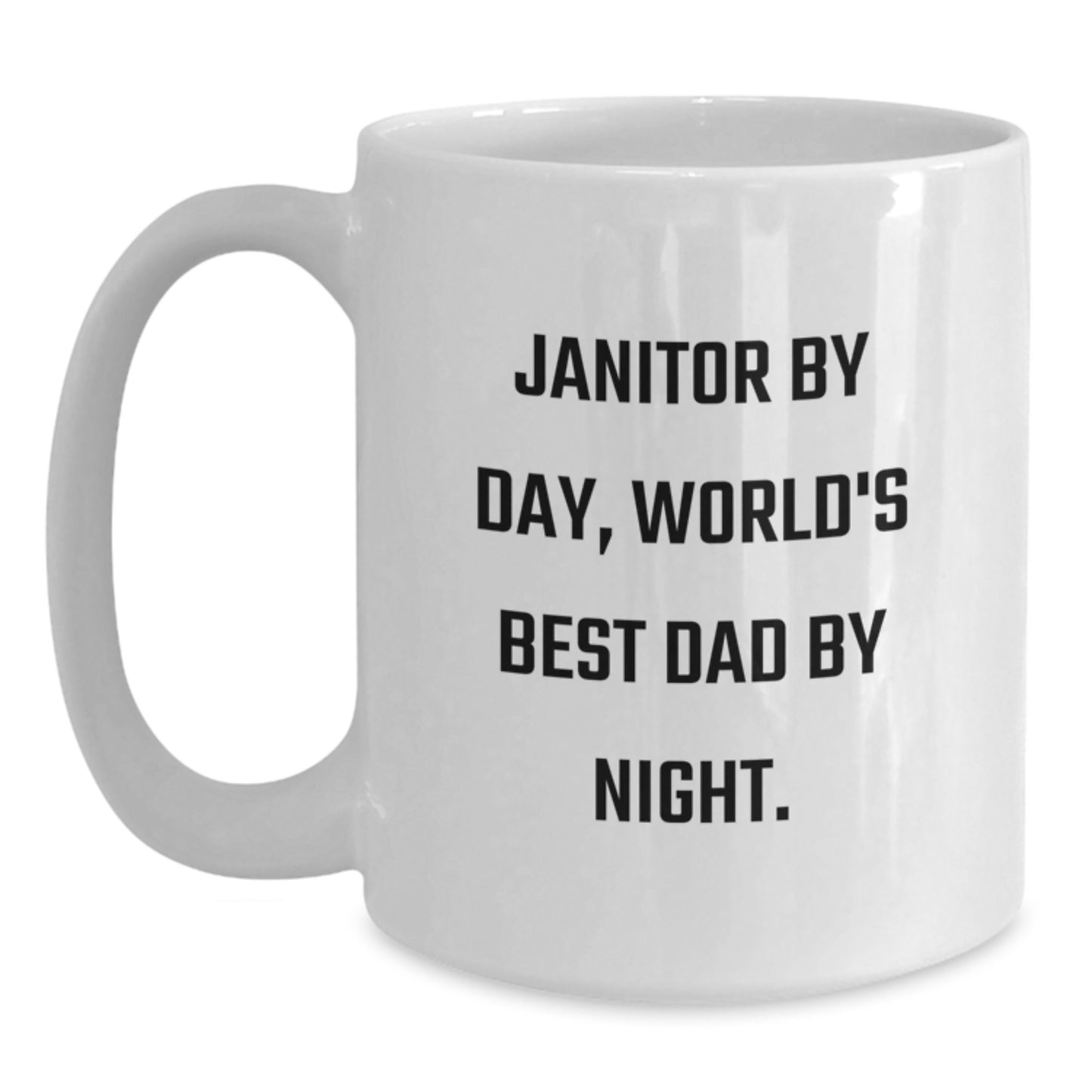 Janitor By Day Funny White Coffee Mug Gifts from Friends for Graduation Unique Janitor Gifts - Main