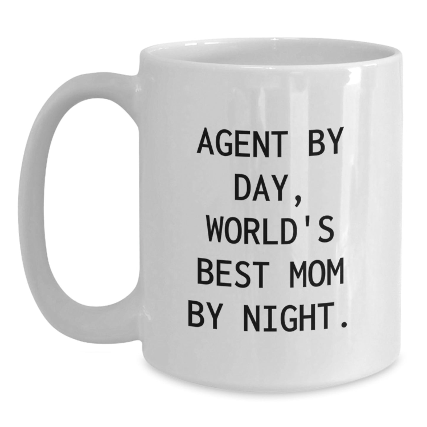 Funny Agent Gifts - Agent By Day, World's Best Mom By Night White Coffee Mug, Christmas Unique Gifts for Women, Friends, Family, Agent Love, Agent Mom - Main