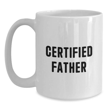 Funny Gifts from Men to Dad Certified Father White Coffee Mug for Christmas Unique Presents - Main