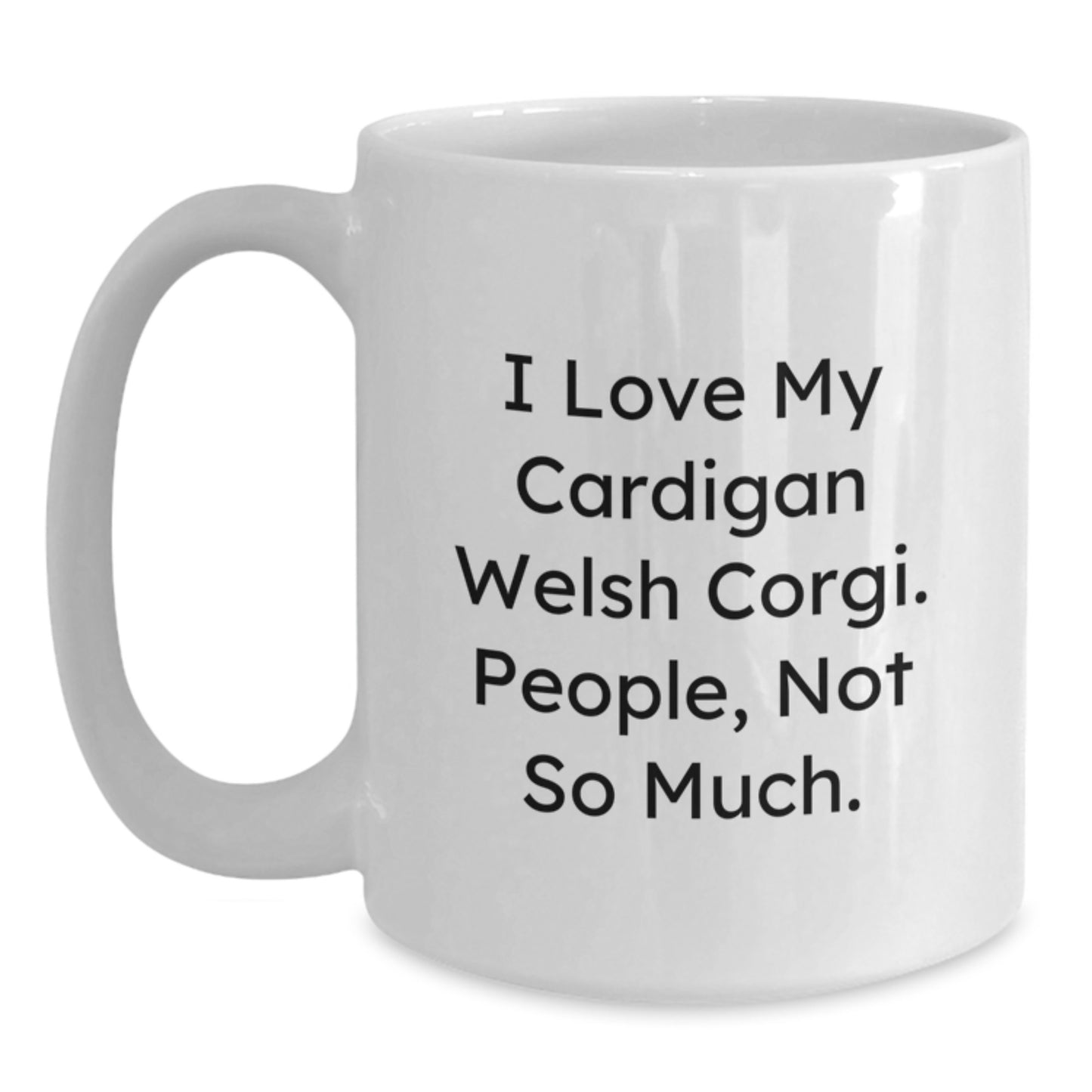 Funny Cardigan Welsh Corgi Dog Lovers Gifts from Family - White Coffee Mug for Graduation Unique Gifts - Main