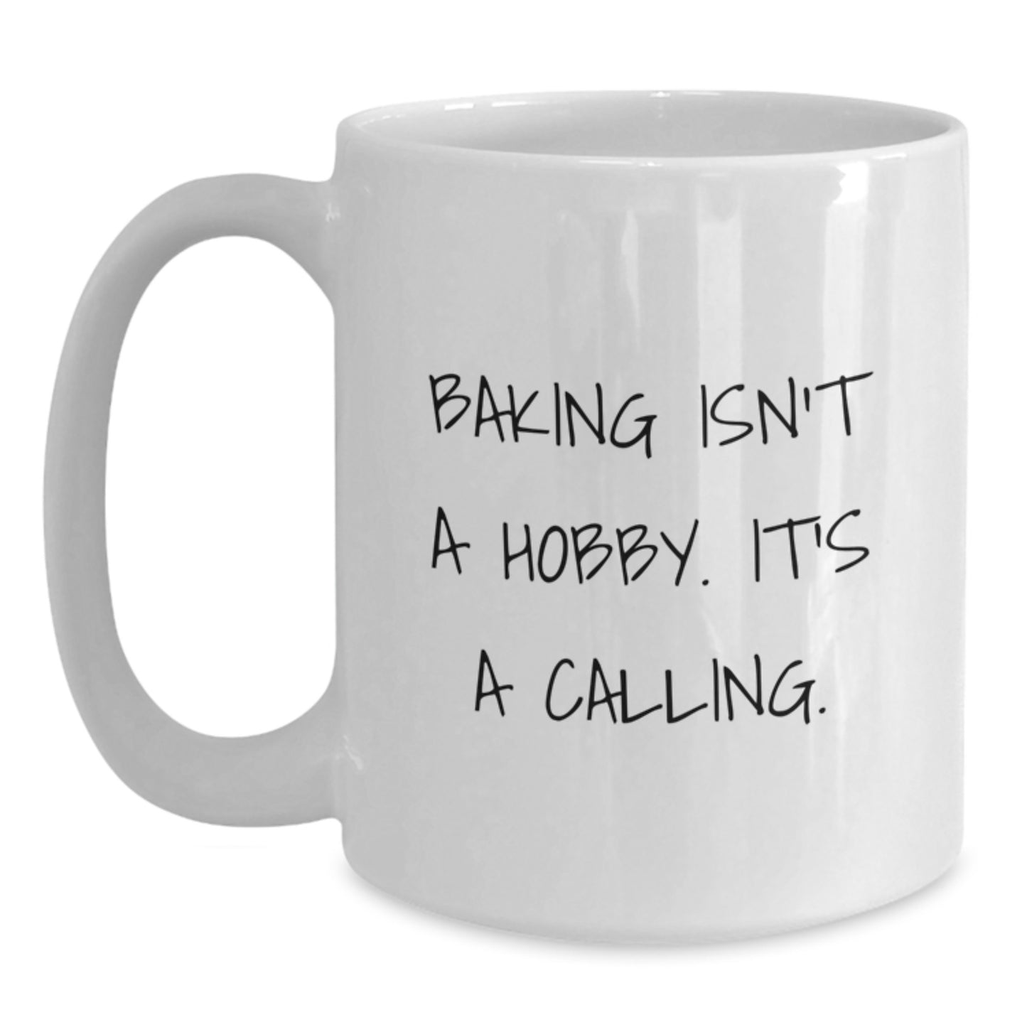 Baking Is My Passion Funny White Coffee Mug Gifts from Friends to Baking Lovers on Graduation Day - Main