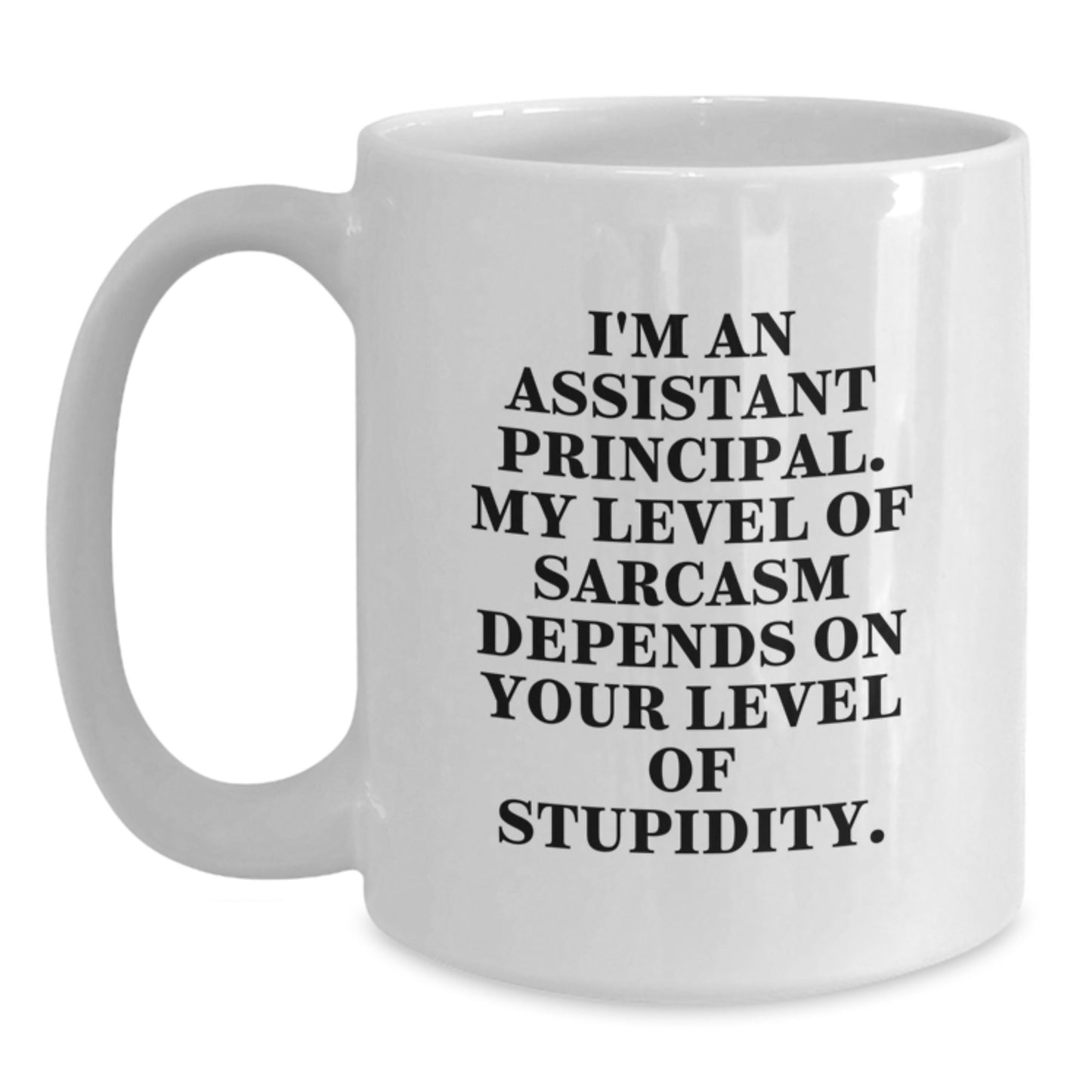 Funny Assistant Principal Gifts for Men, Unique White Coffee Mug for Christmas, 'I'm An Assistant Principal' - Main