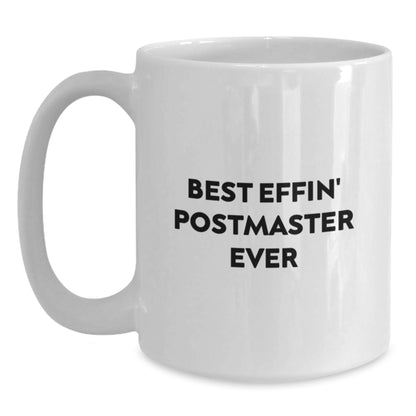 Funny Quotes Gifts for Postmaster Men White Coffee Mug Holiday Unique Present from Friends Family Coworkers - Main