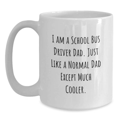 Funny School Bus Driver Gifts for Men, Unique White Coffee Mugs from Dad, Inspirational Christmas Unique Gifts - Main