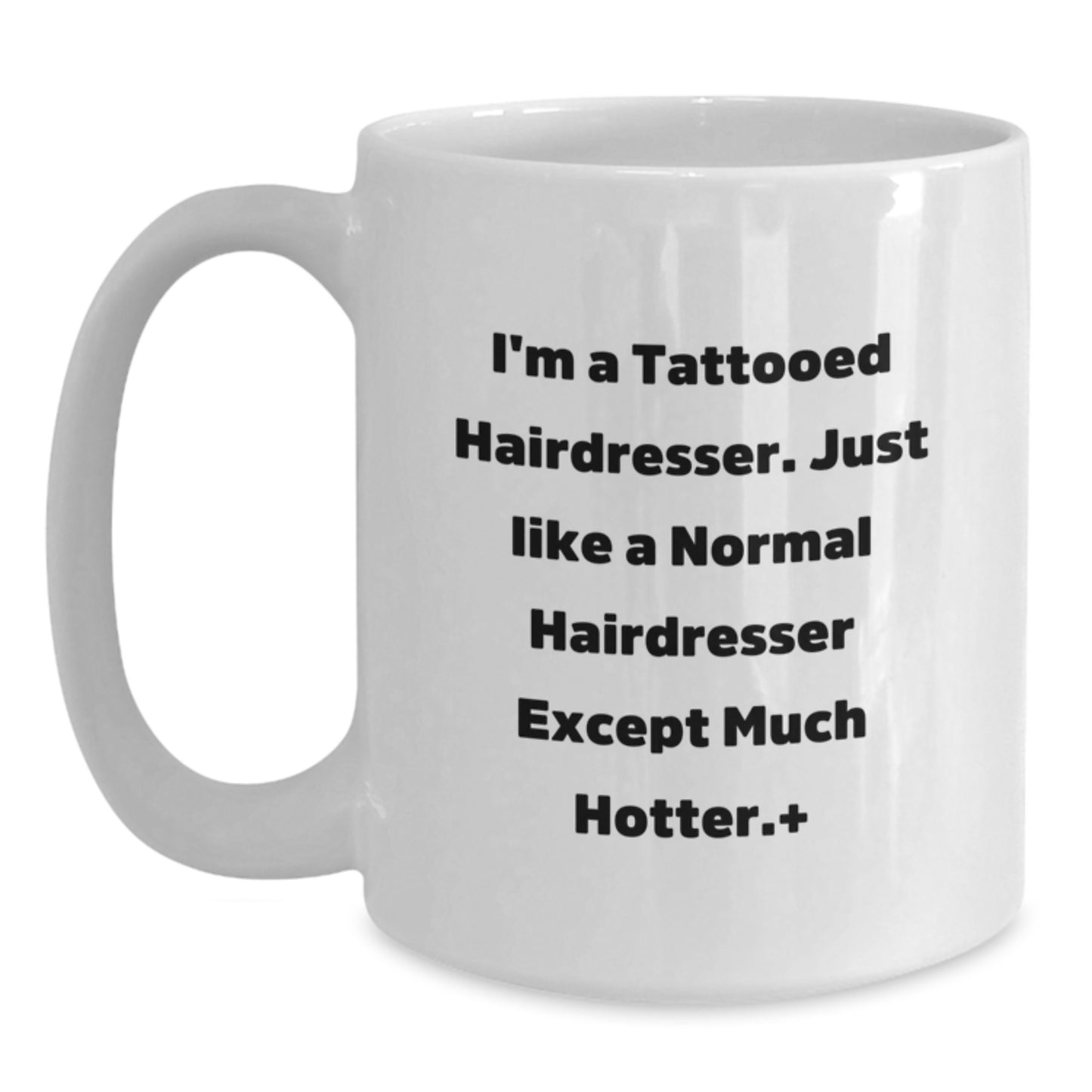 Funny Hairdresser Gifts from Men to Women and Friends for Christmas Unique Mug - Main
