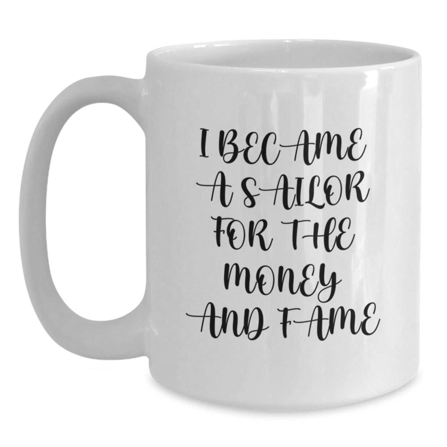 Funny Sailor Gifts from Friends to Men - White Coffee Mug with Christmas Unique Gifts for Sailor - Main