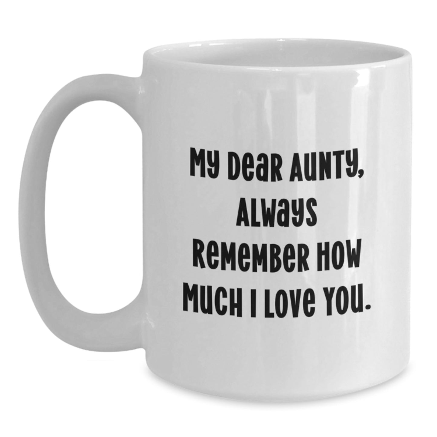 Funny Aunty Quotes White Coffee Mug Gifts from Men to Aunty, Unique Christmas Unique Gifts for Her - Main