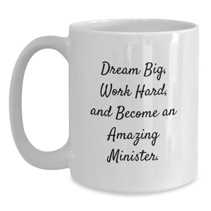 Funny Minister Gifts, White Coffee Mugs with Dream Big Quote, Christmas Unique Presents for Minister from Family - Main