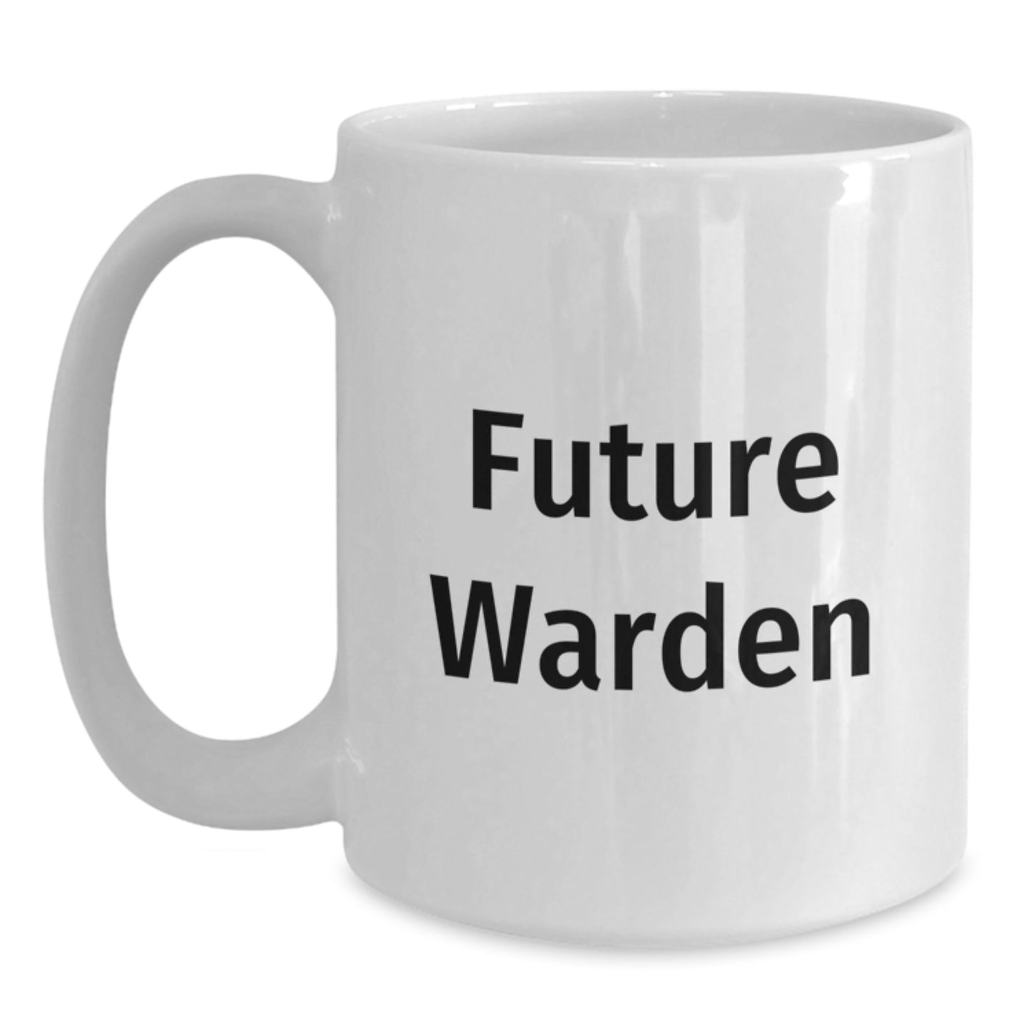 Warden Coffee Mug Funny Quote Future Guardian Christmas Unique Gifts for Warden Men Friends - Main