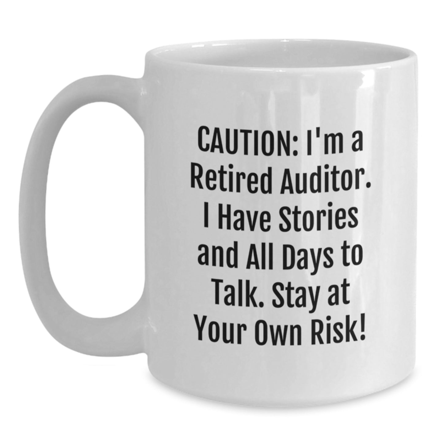 Funny Auditor Gifts for Men - White Coffee Mug, Unique Christmas Unique Gifts from Friends, Coworkers, Family - Main