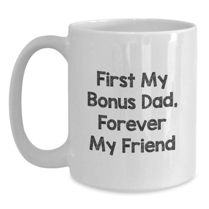 Funny Gift for Bonus Dad, White Coffee Mug, Perfect Christmas Unique Gifts from Family - Main
