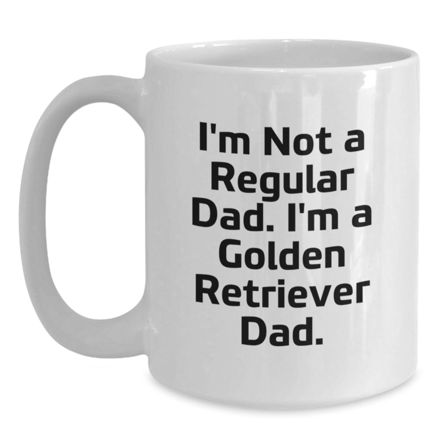 Golden Retriever Dad Funny Quote Gifts for Men and Women Birthday Unique Gift from Family Friends, White Coffee Mug, 11oz or 15oz Capacity, Ceramic, Microwave and Dishwasher Safe - Main