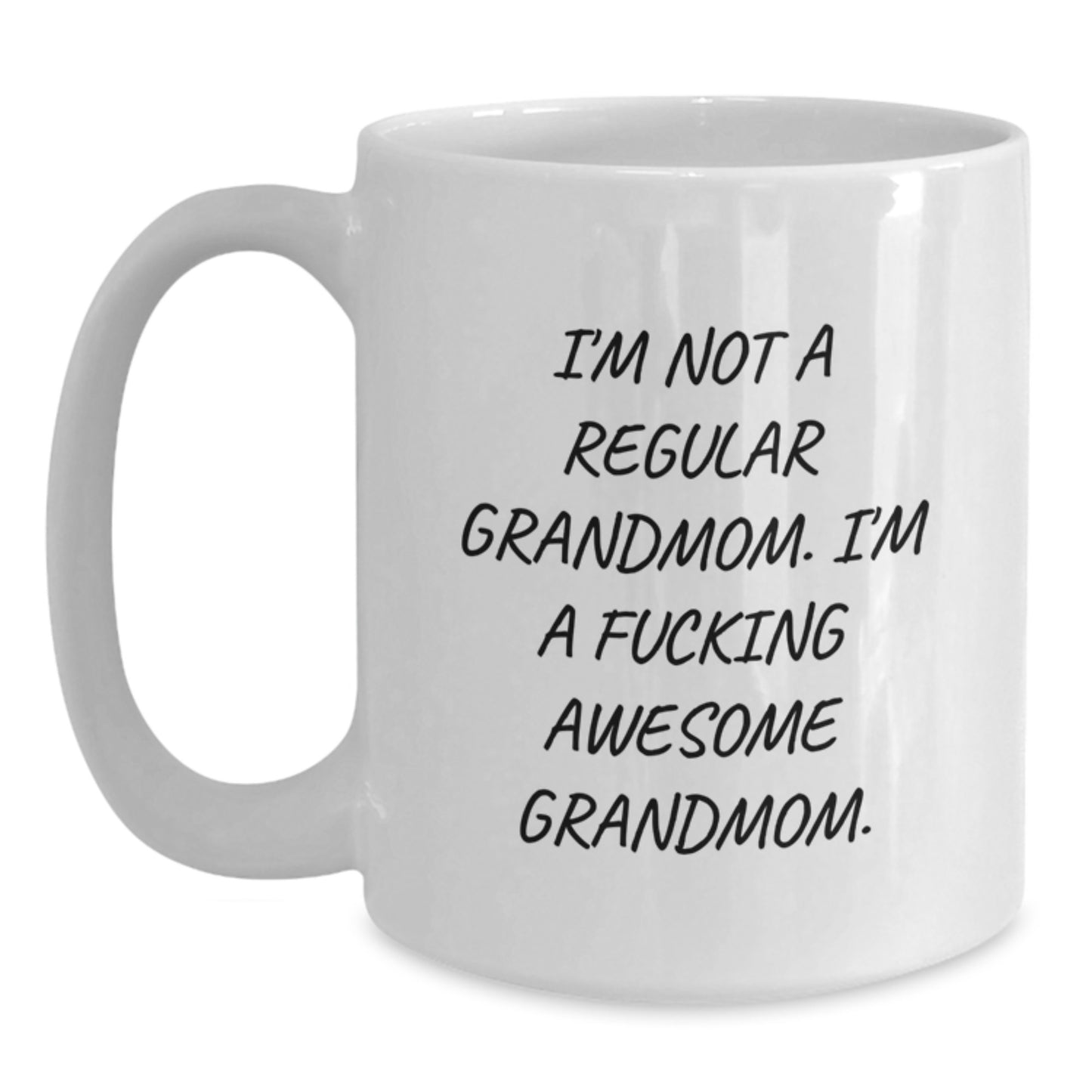 Funny Grandmom White Coffee Mug Gifts from Family - I'm Not A Regular Grandmom - Christmas Unique Gifts - Main