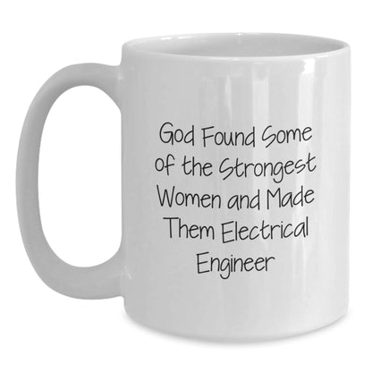 Funny Electrical Engineer Gifts - God Found Women White Coffee Mug for Christmas - Inspirational Engineer Mug - Main