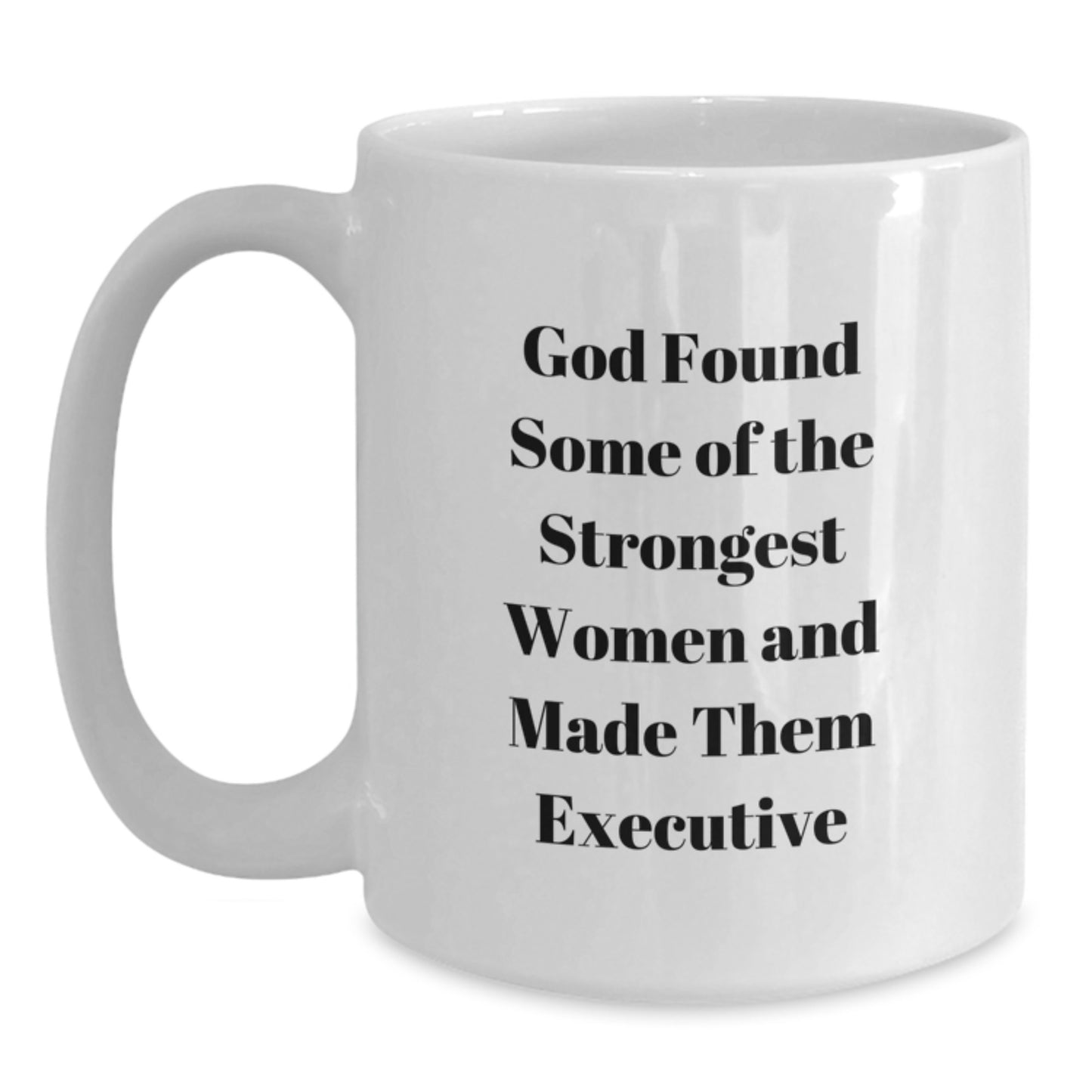 Funny Executive White Coffee Mug, Gift for Executive, Unique Christmas Unique Gifts from Women to Friends, Inspirational Mug for Executive Men - Main