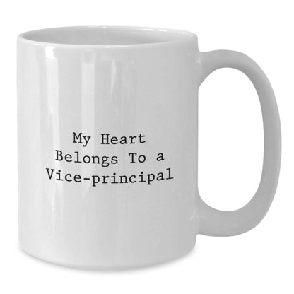 Funny Vice-principal Gifts from Men - Unique White Coffee Mugs for Vice-principal, Christmas Unique Gifts, My Heart Belongs To A 'Vice-principal' Mugs - Additional