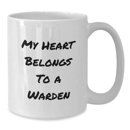 Funny Warden Gifts, White Coffee Mug for Warden Lover, Christmas Unique Gifts from Friends to Warden, My Heart Belongs To A Warden Quote Mug, Warden Enthusiast Coffee Mug - Additional