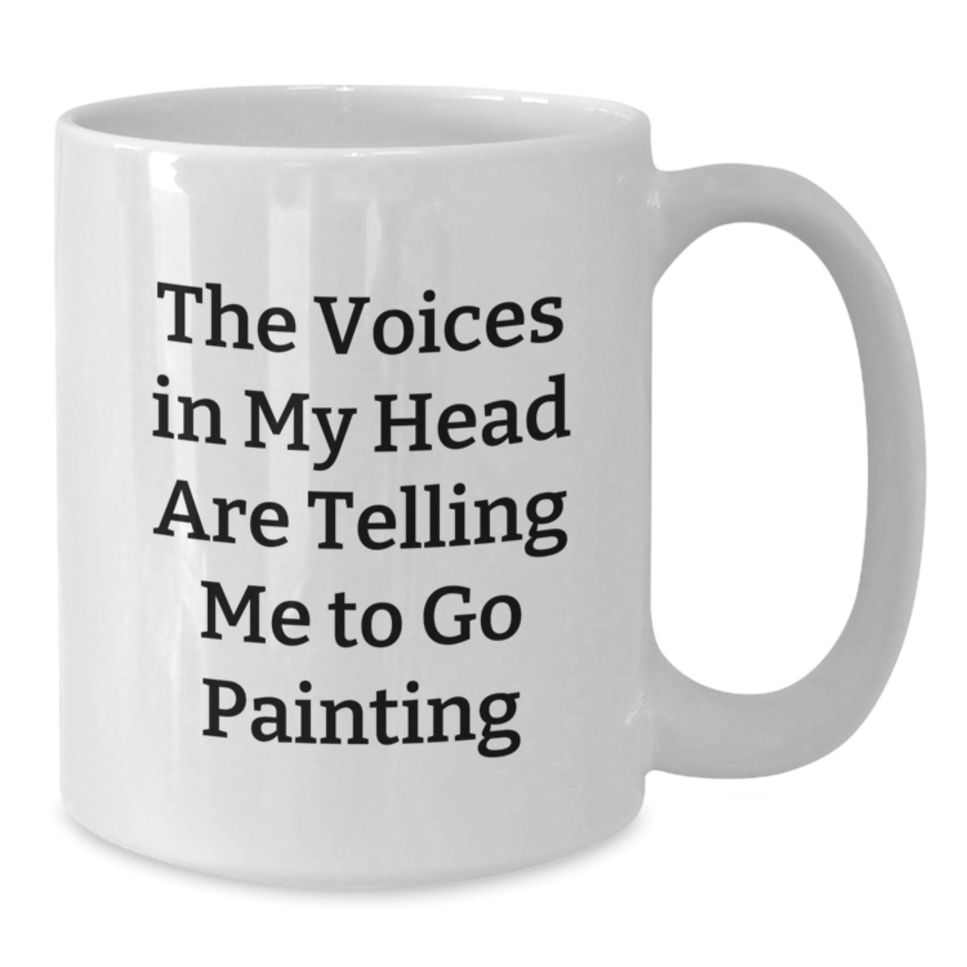 Funny Painting Gifts for Christmas, Cute White Coffee Mugs, Gifts from Friends, Painting Lover Mug, 'The Voices In My Head Are Telling Me To Go Painting' - Additional