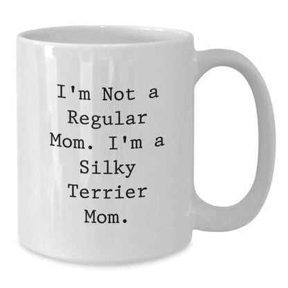 Silky Terrier Dog Mom Funny White Coffee Mug, Gifts from Men to Silky Terrier Dog Mom, Christmas Unique Gifts for Silky Terrier Dog Owners - Additional