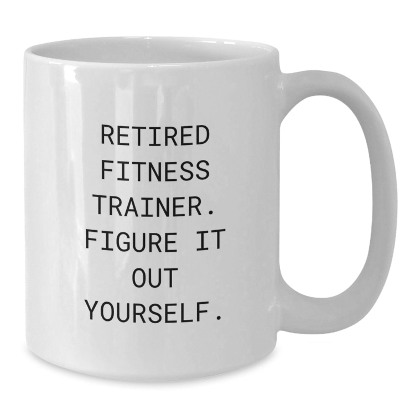 Funny Fitness Trainer Mug, Unique Valentine's Gifts for Men, Women, and Friends from Family - Ceramic White Coffee Mug with 11oz or 15oz Capacity - Additional
