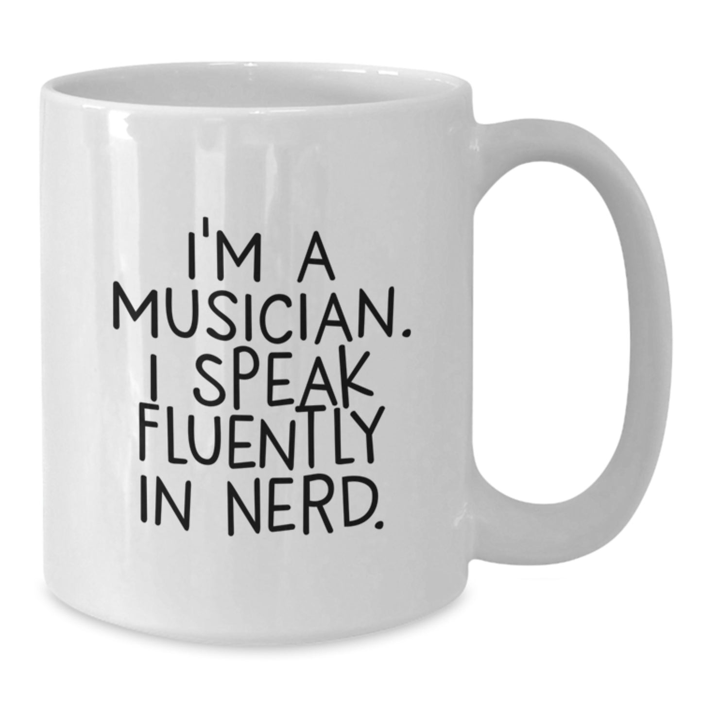 Funny Musician Gifts from Friends, Unique White Coffee Mugs for Musician, I'm A Musician. I Speak Fluently In genius. on Christmas - Additional