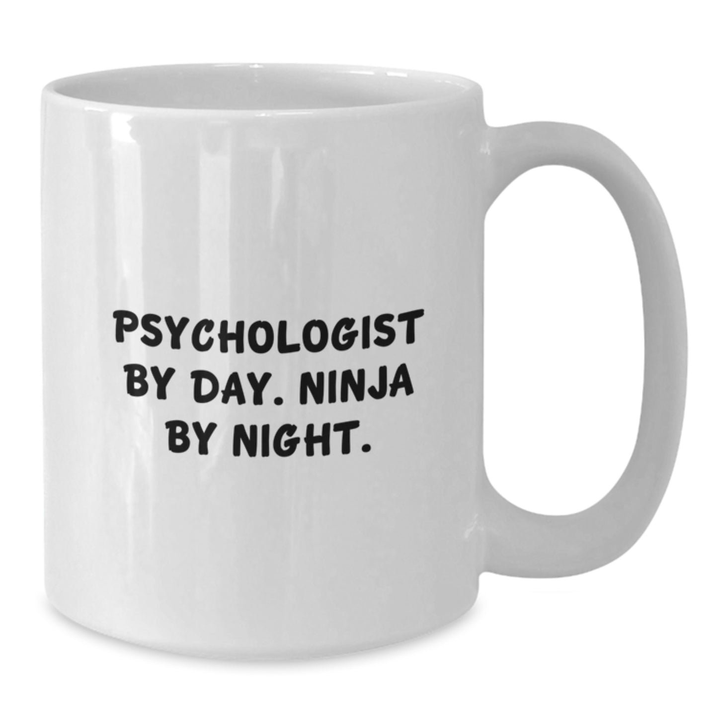 Psychologist Gifts for Men - Funny White Coffee Mug 'Psychologist By Day. Ninja By Night.' from Friends, Unique Christmas Unique Gifts for Psychologist - Additional