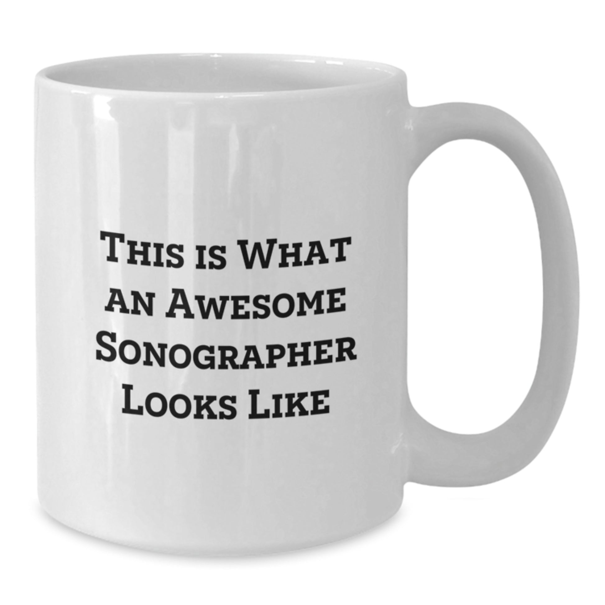 Funny Sonographer Gifts from Family for Men and Women, This Is What An Awesome Sonographer Looks Like Christmas Unique Mugs, White Coffee Mug for Sonographer - Additional