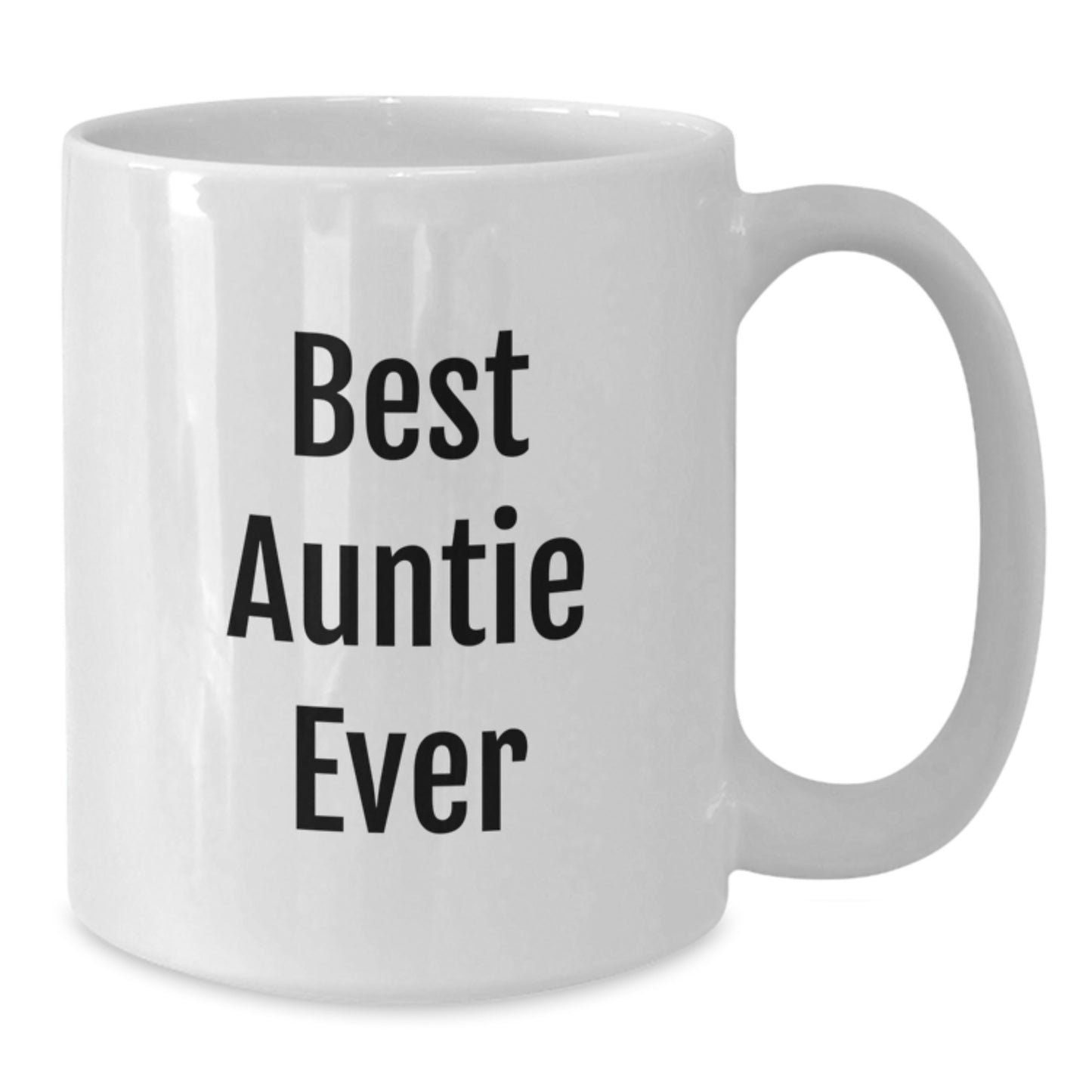 Funny Gifts from Men to Auntie, Best Auntie Ever Quote Christmas Unique Gifts, White Coffee Mug for Women - Additional