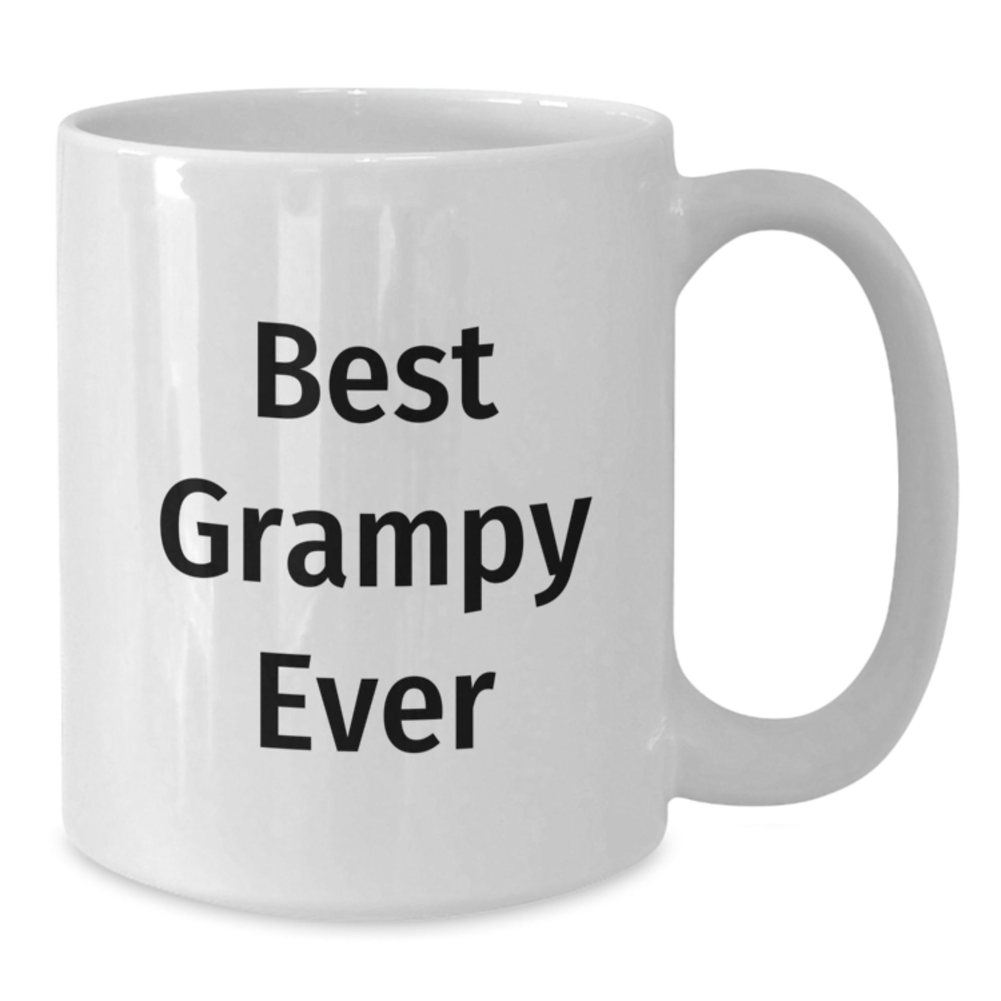 Funny Grampy Gifts for Men - Best Grampy Ever White Coffee Mug, 11oz or 15oz Capacity, Ceramic, Microwave and Dishwasher Safe Gifts from Family - Additional