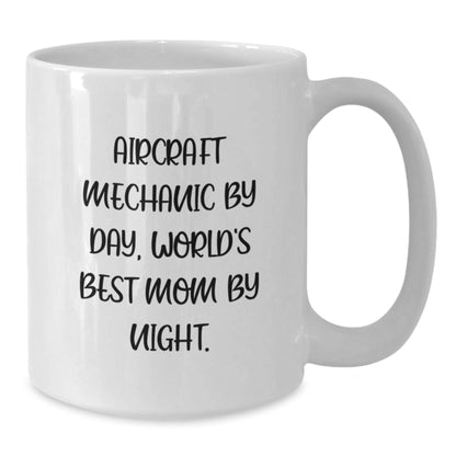 Funny Aircraft Mechanic Gifts from Mom - White Coffee Mug for Aircraft Mechanic By Day, World's Best Mom By Night Christmas Unique - Additional
