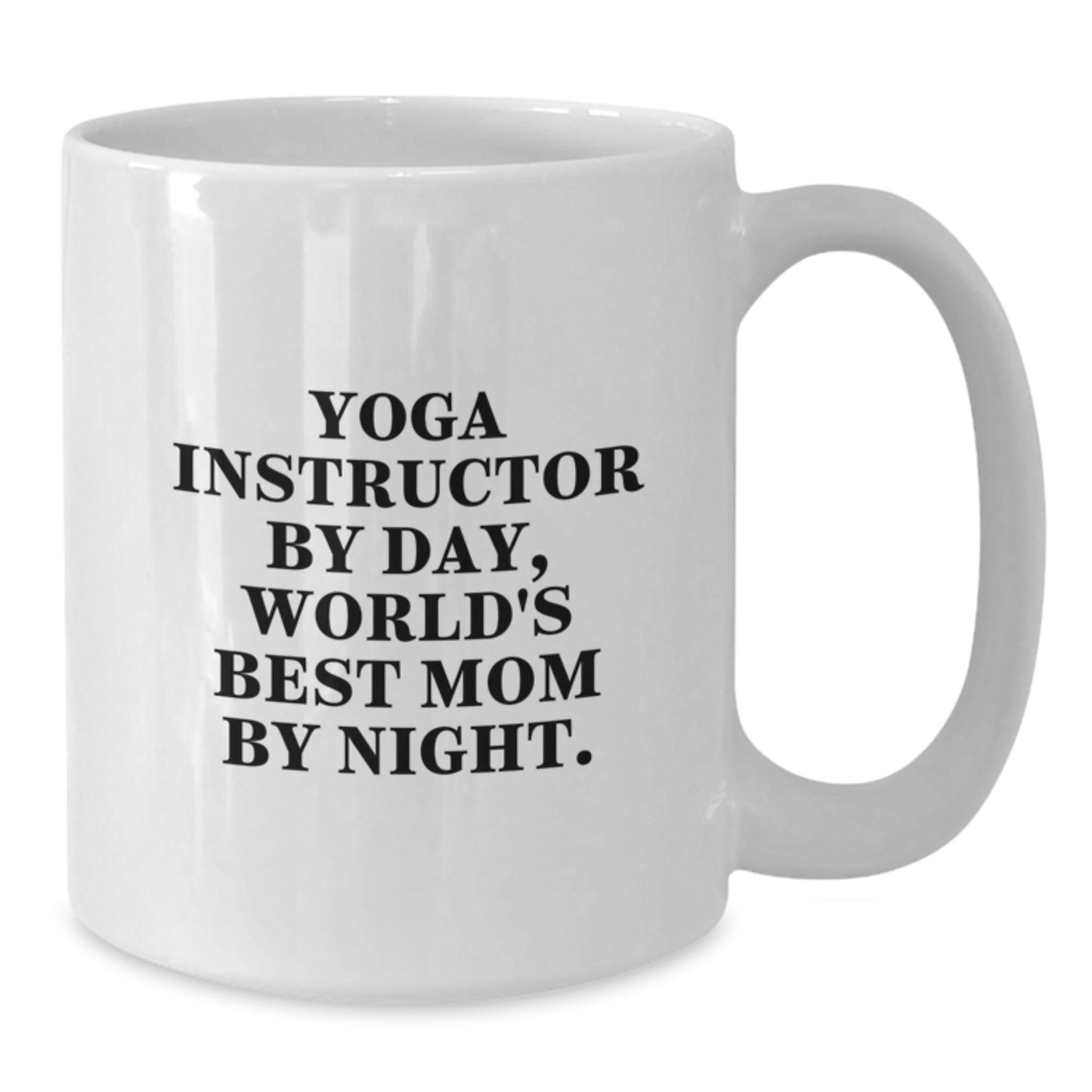 Funny Yoga Instructor Gifts from Mom - Yoga Instructor By Day, World's Best Mom By Night - White Coffee Mug for Valentine's - Additional