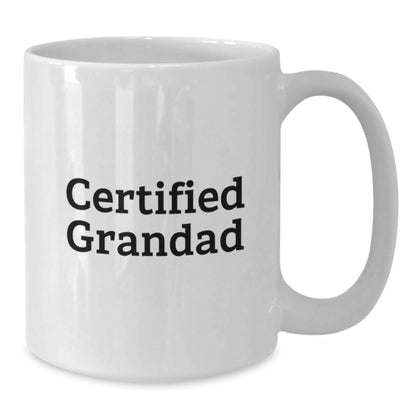 Funny Grandad Gifts from Men to Grandad on Christmas Unique Gifts, White Coffee Mug for Grandad, Funny Quote 'Certified Grandad' - Additional