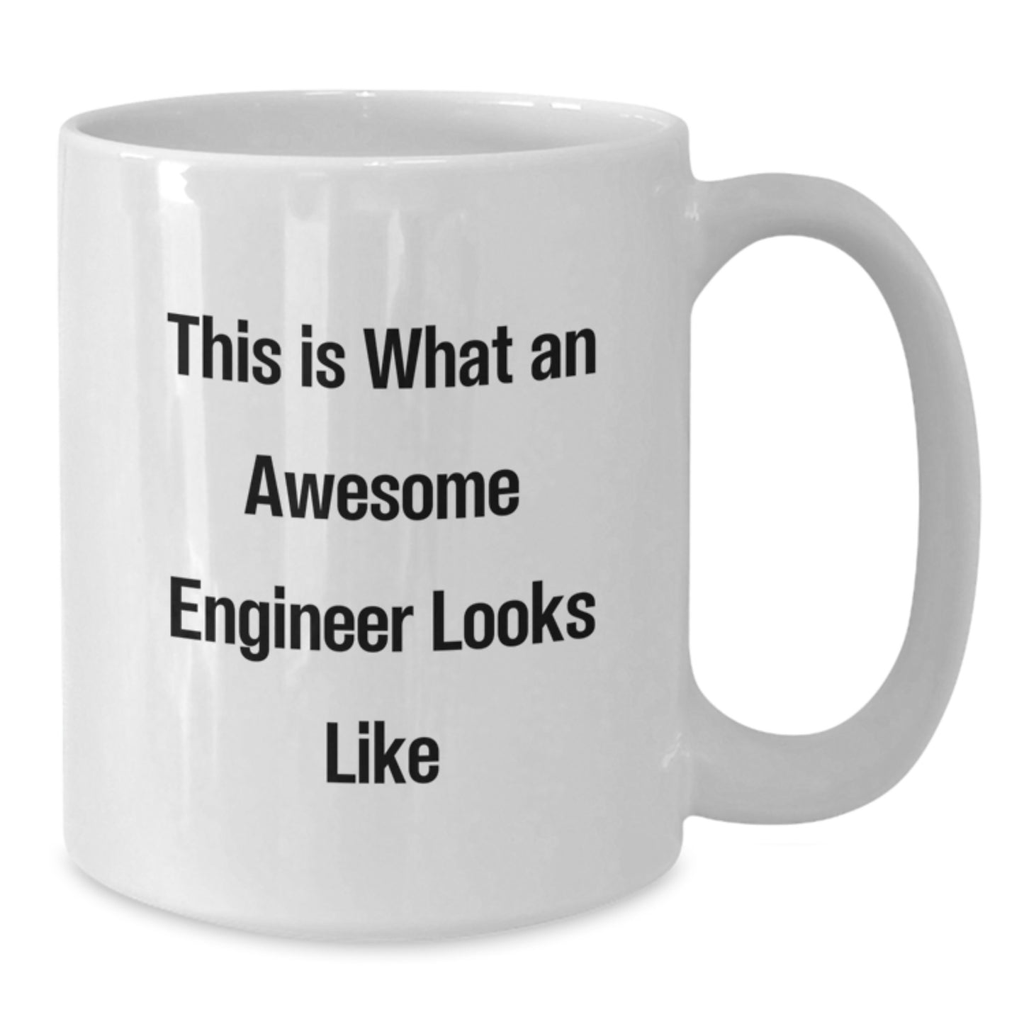 Gifts from Men for Awesome Engineer Friends Funny White Coffee Mug 11oz/15oz Valentine's Unique - Additional