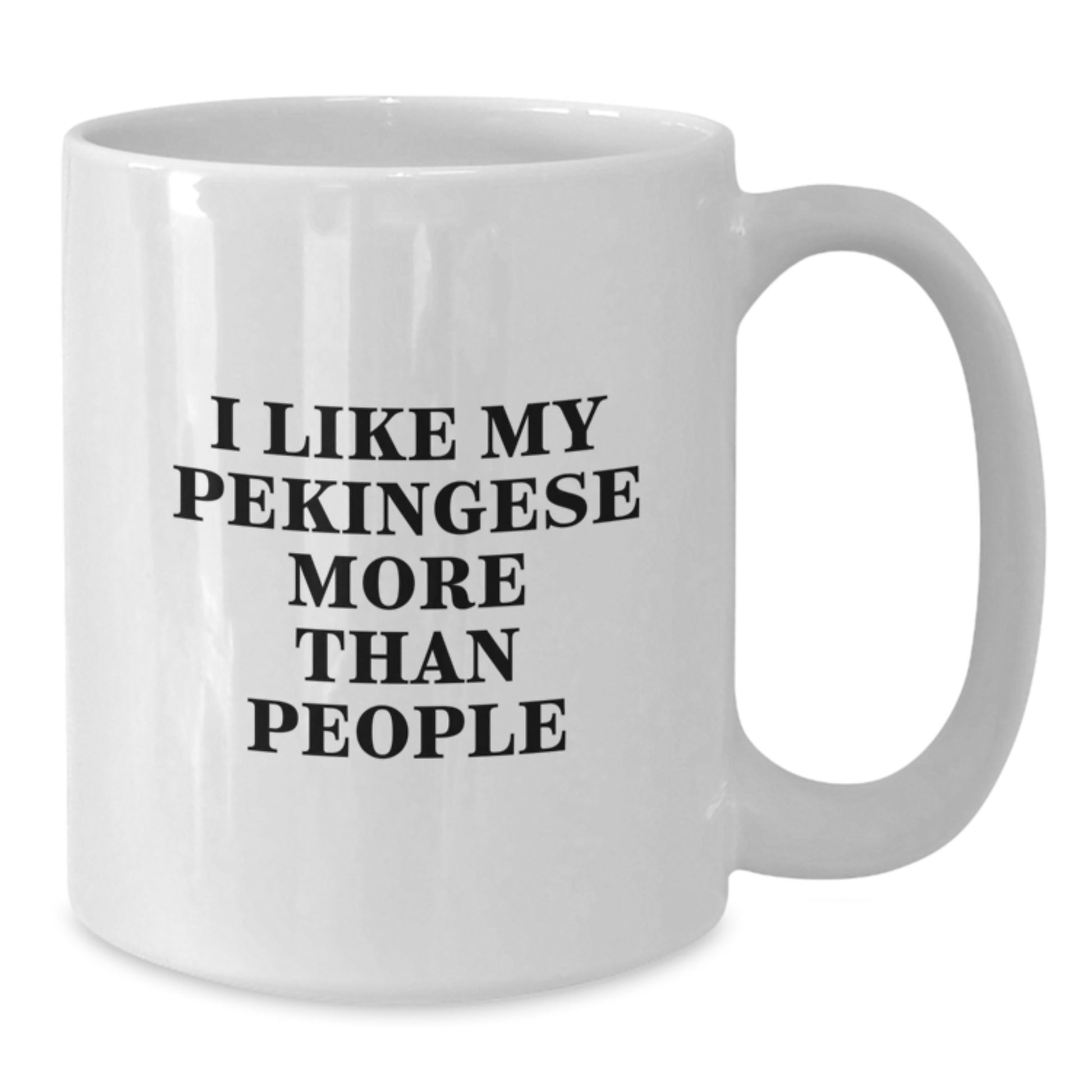 Funny Pekingese Dog Lover Gifts for Birthday, I Like My Pekingese More Than People White Coffee Mug from Friends, Gift for Pekingese Dog Enthusiasts, Unique Birthday Present - Additional