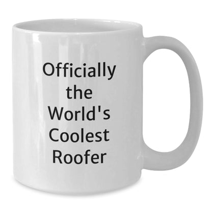 Funny Roofer Gifts for Men, White Coffee Mug, Officially The World's Coolest Roofer Quote, Christmas Unique - Additional