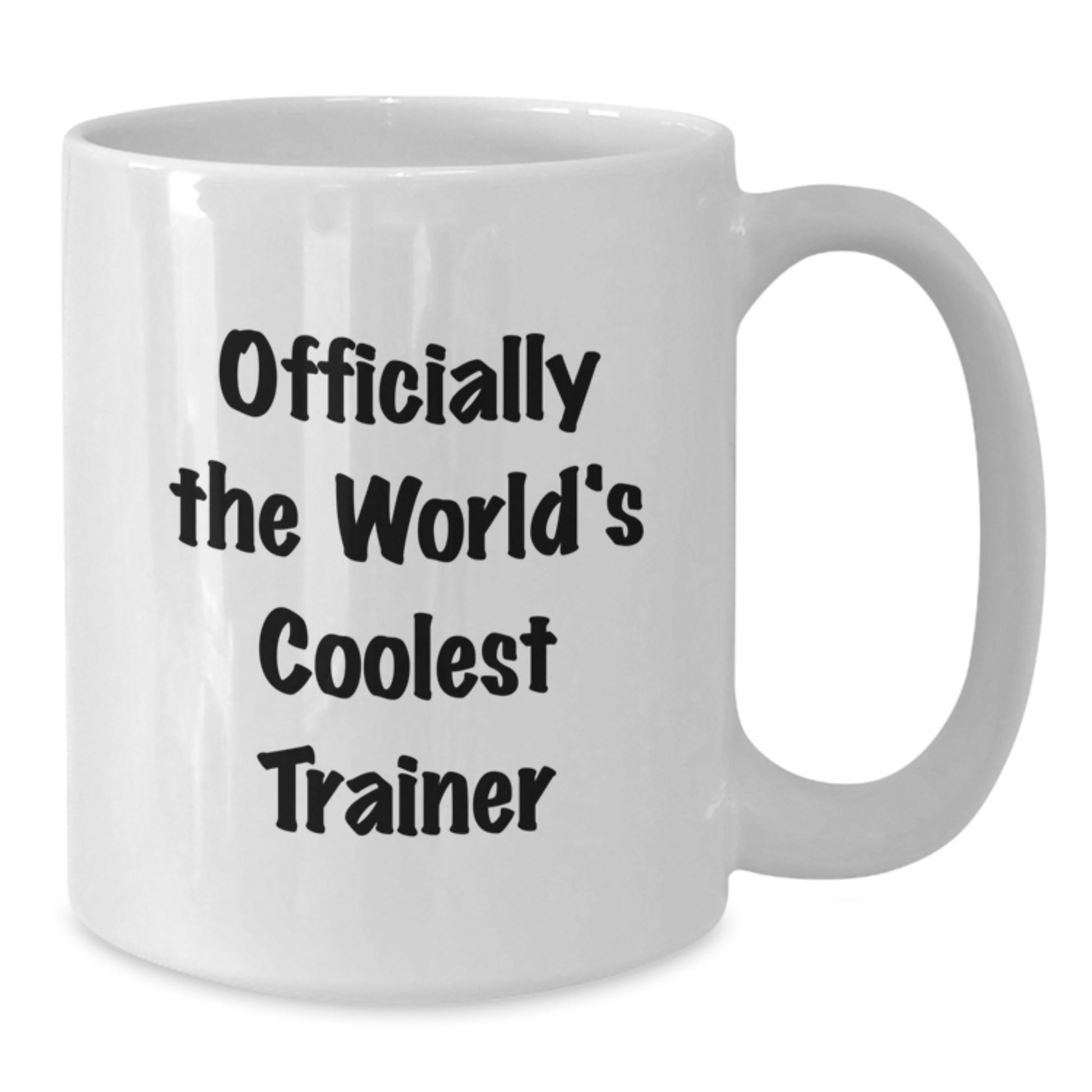 Funny Trainer Gifts from Men to Friends with White Coffee Mug Officially The World's Coolest Trainer Quote Christmas Unique Gifts - Additional