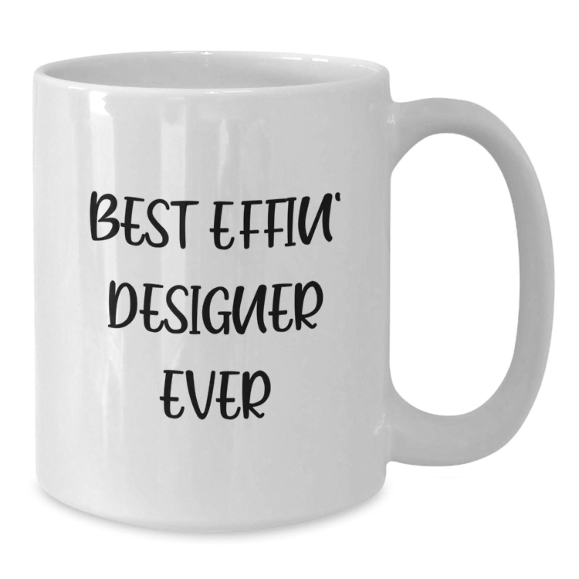 Funny Designer Gifts for Men from Best Effin' Designer Ever White Coffee Mug, Unique Christmas Unique Gifts - Additional